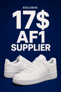 $17 AF1 supplier